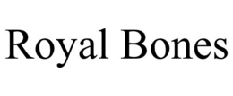 ROYAL BONES