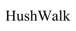 HUSHWALK