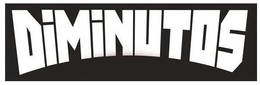 DIMINUTOS