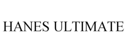 HANES ULTIMATE