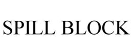 SPILL BLOCK