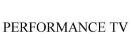 PERFORMANCE TV