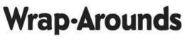 WRAP·AROUNDS