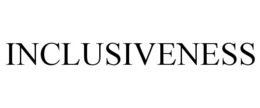 INCLUSIVENESS