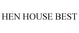 HEN HOUSE BEST