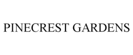 PINECREST GARDENS