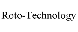 ROTO-TECHNOLOGY