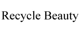 RECYCLE BEAUTY