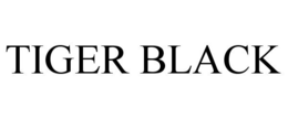 TIGER BLACK
