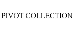 PIVOT COLLECTION