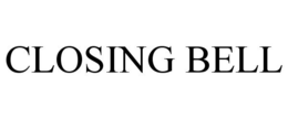 CLOSING BELL