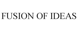 FUSION OF IDEAS