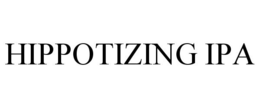 HIPPOTIZING IPA