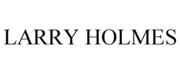 LARRY HOLMES