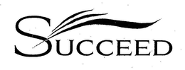 SUCCEED