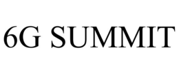 6G SUMMIT