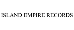 ISLAND EMPIRE RECORDS