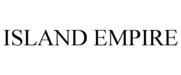 ISLAND EMPIRE