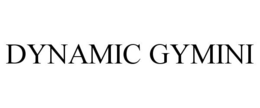 DYNAMIC GYMINI