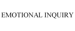EMOTIONAL INQUIRY