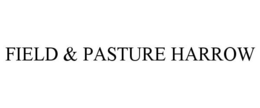 FIELD & PASTURE HARROW