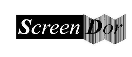 SCREEN DOR
