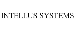 INTELLUS SYSTEMS