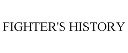 FIGHTER'S HISTORY