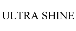 ULTRA SHINE