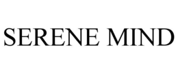 SERENE MIND