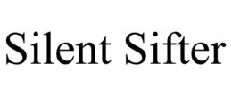 SILENT SIFTER