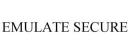 EMULATE SECURE