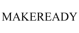 MAKEREADY