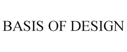 BASIS OF DESIGN