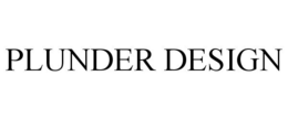 PLUNDER DESIGN