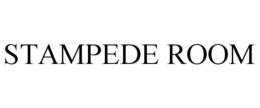 STAMPEDE ROOM