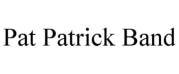 PAT PATRICK BAND
