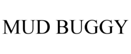 MUD BUGGY