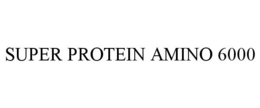 SUPER PROTEIN AMINO 6000