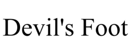 DEVIL'S FOOT
