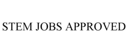 STEM JOBS APPROVED