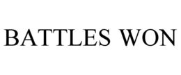 BATTLES WON
