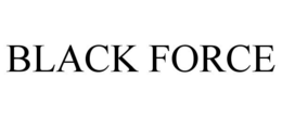 BLACK FORCE