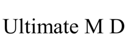 ULTIMATE M D