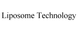 LIPOSOME TECHNOLOGY