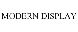 MODERN DISPLAY
