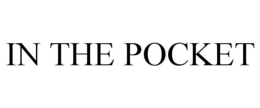 IN THE POCKET