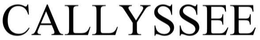 CALLYSSEE
