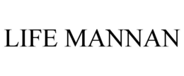 LIFE MANNAN