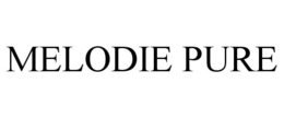 MELODIE PURE